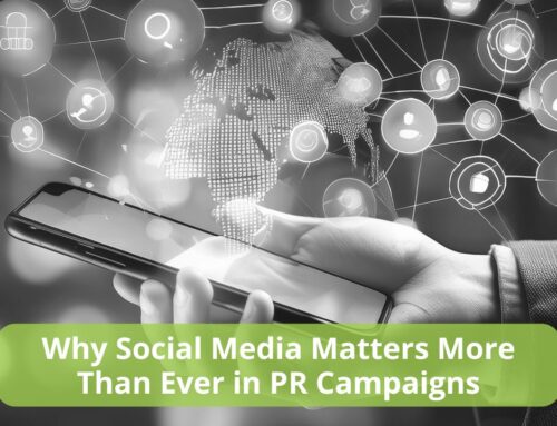 Social Media Matters More Than Ever in PR Campaigns