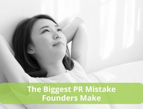 The Biggest PR Mistake Founders Make After Landing Media Coverage