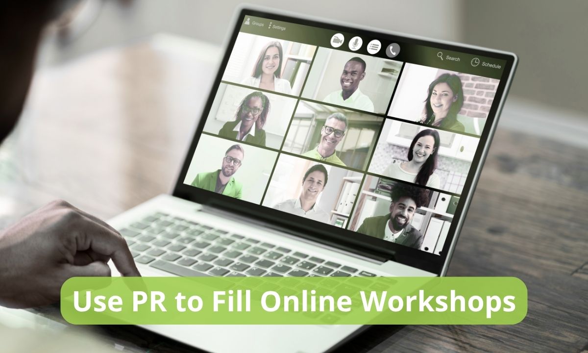 Use PR to Fill Online Workshops